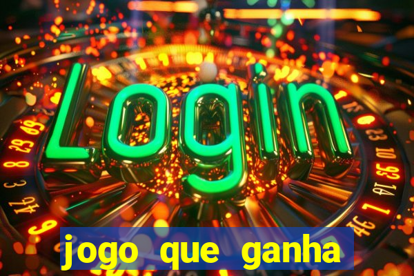 jogo que ganha dinheiro de verdade sem depositar nada